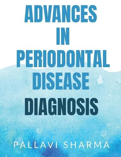 Cover image for Advances in Periodontal Disease Diagnosis