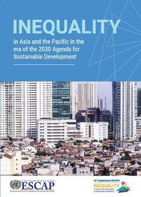 Cover image for Inequality in Asia and the Pacific in the era of the 2030 agenda for sustainable development