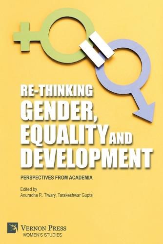 Cover image for Re-Thinking Gender, Equality and Development: Perspectives from Academia