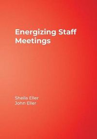 Cover image for Energizing Staff Meetings