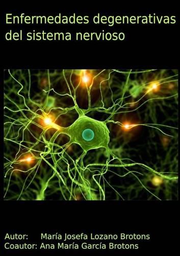 Cover image for Enfermedades degenerativas del sistema nervioso