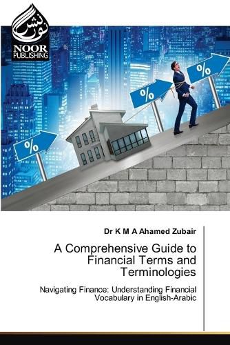 A Comprehensive Guide to Financial Terms and Terminologies