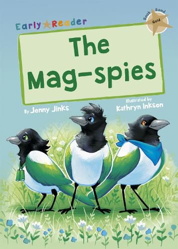 The Mag-Spies: (Gold Early Reader)