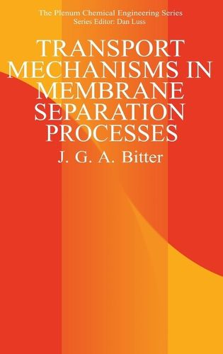 Cover image for Transport Mechanisms in Membrane Separation Processes