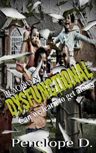 Cover image for Dysfunctional: Can We Learn To Get Along?