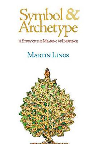 Cover image for Symbol & Archetype: A Study of the Meaning of Existence