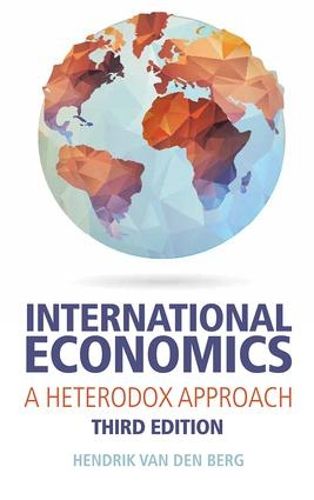 Cover image for International Economics: A Heterodox Approach