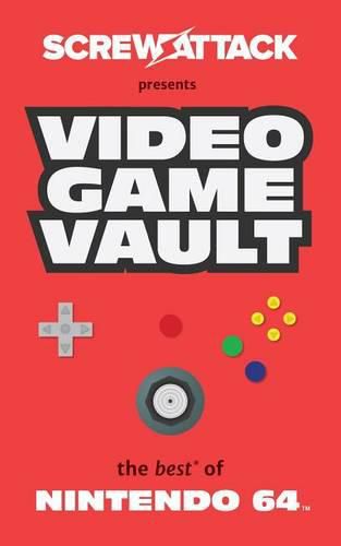 Cover image for Screwattack's Video Game Vault: The Best of Nintendo 64