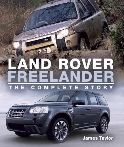 Cover image for Land Rover Freelander: The Complete Story