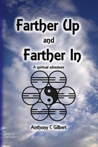 Cover image for Farther Up and Farther In