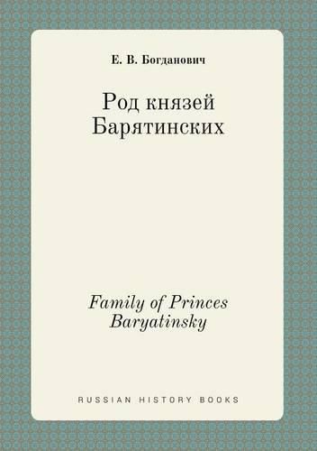 Cover image for Family of Princes Baryatinsky