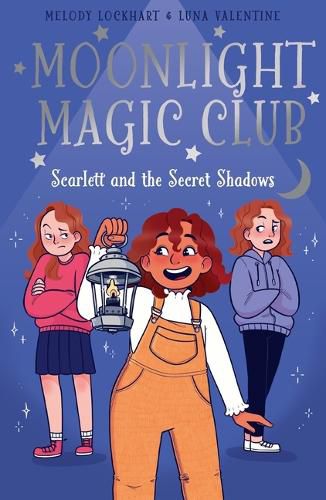 Cover image for Moonlight Magic Club: Scarlett and the Secret Shadows