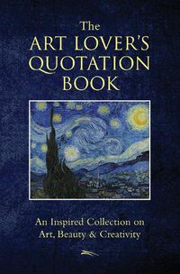 Cover image for The Art Lover's Quotation Book