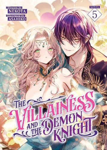 Cover image for The Villainess and the Demon Knight (Light Novel) Vol. 5