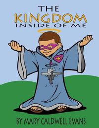 Cover image for The Kingdom Inside of Me