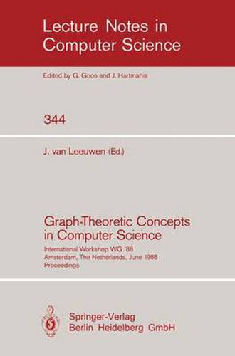 Cover image for Graph-Theoretic Concepts in Computer Science: International Workshop WG "88 Amsterdam, The Netherlands, June 15-17, 1988. Proceedings