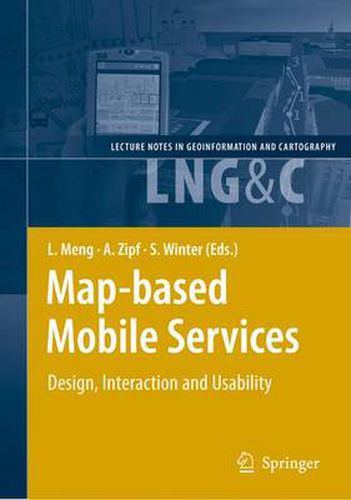 Cover image for Map-based Mobile Services: Design, Interaction and Usability