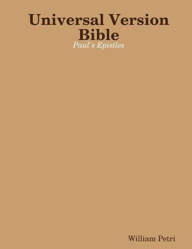 Cover image for Universal Version Bible Paul's Epistles