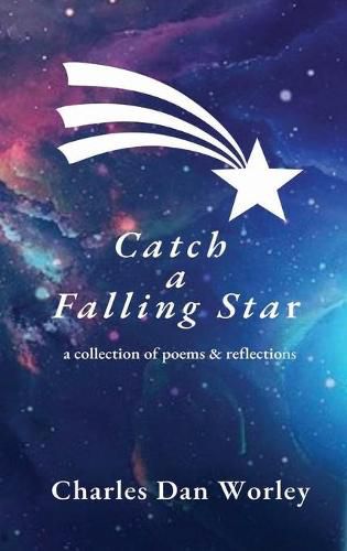 Cover image for Catch a Falling Star: A Collection of Poems and Reflections