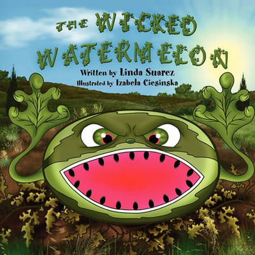 Cover image for The Wicked Watermelon