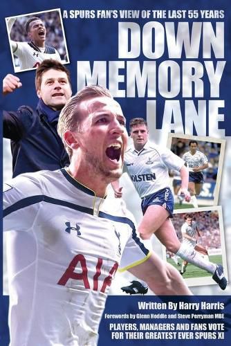 Cover image for Down Memory Lane: A Spurs Fan's View of the Last 50 Years