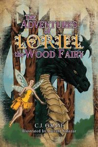 Cover image for The Adventures of Loriel the Wood Fairy