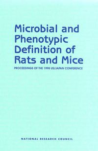 Cover image for Microbial and Phenotypic Definition of Rats and Mice: Proceedings of the 1998 US/Japan Conference