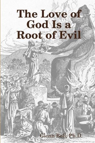 Cover image for The Love of God is a Root of Evil