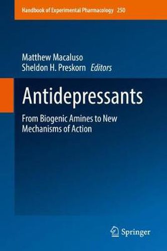 Cover image for Antidepressants: From Biogenic Amines to New Mechanisms of Action