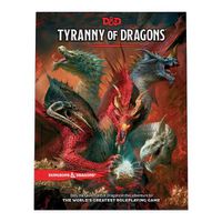 Cover image for Tyranny of Dragons (D&D Adventure Book combines Hoard of the Dragon Queen + The Rise of Tiamat)
