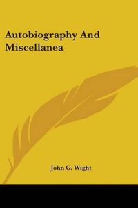 Cover image for Autobiography and Miscellanea