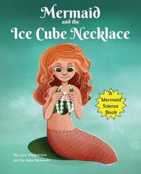Cover image for The Mermaid and the Ice Cube Necklace
