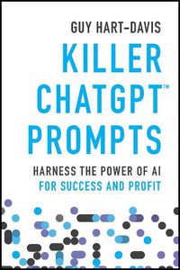 Cover image for Killer ChatGPT Prompts