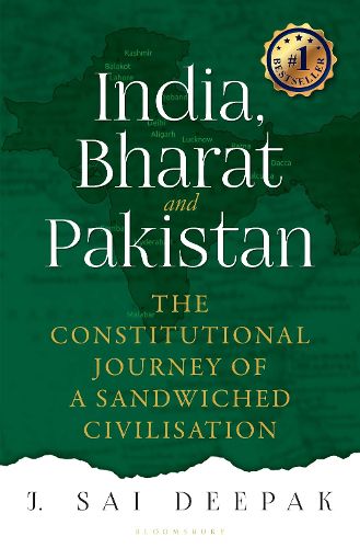 Cover image for India, Bharat and Pakistan: The Constitutional Journey of a Sandwiched Civilisation