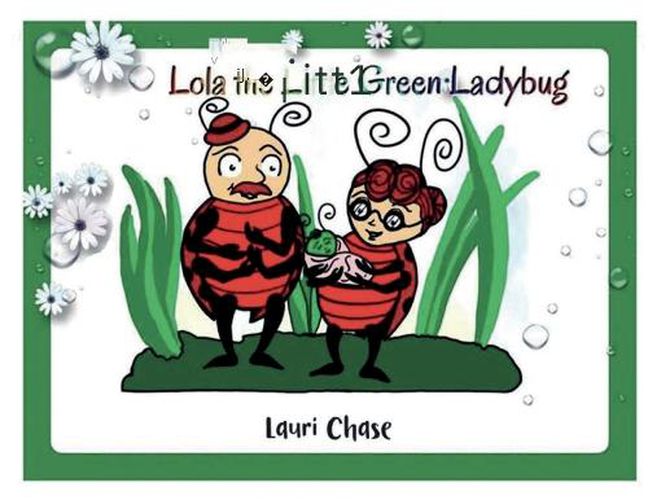 Cover image for Lola the Little Green Ladybug