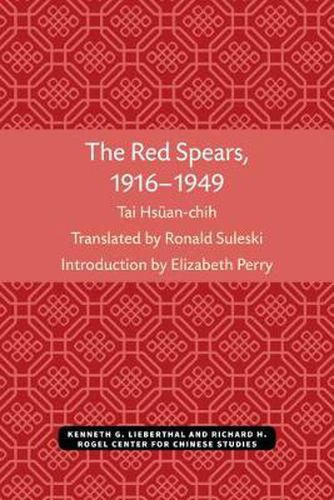 Cover image for The Red Spears, 1916-1949