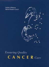 Cover image for Ensuring Quality Cancer Care