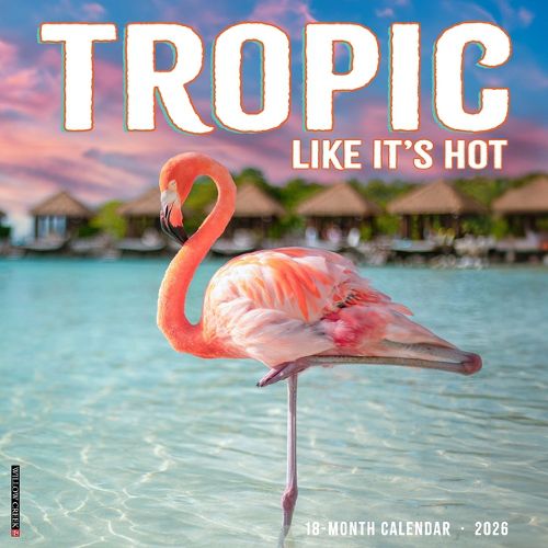 Cover image for Tropic Like It's Hot 2026 Wall Calendar