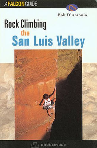 Cover image for Rock Climbing the San Luis Valley