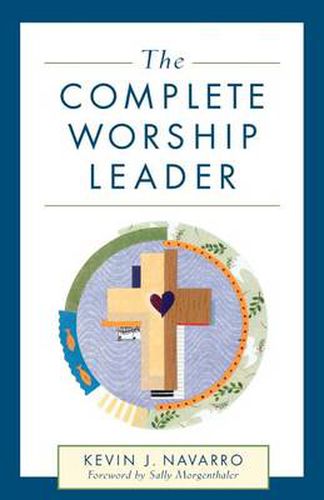 The Complete Worship Leader