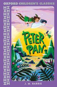Cover image for Oxford Children's Classics: Peter Pan