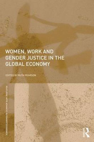 Cover image for Women, Work and Gender Justice in the Global Economy