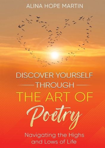 Cover image for Discover Yourself Through the Art of Poetry