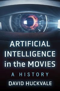 Cover image for Artificial Intelligence in the Movies