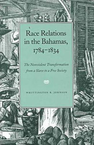 Cover image for Race Relations in the Bahamas, 1784-1834