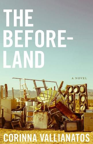 Cover image for The Beforeland - A Novel