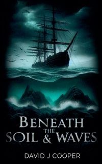 Cover image for Beneath the Soil and Waves