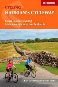 Cover image for Hadrian's Cycleway: Coast-to-coast cycling from Ravenglass to South Shields