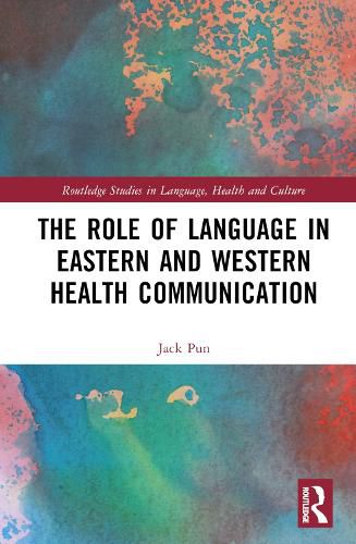 Cover image for The Role of Language in Eastern and Western Health Communication