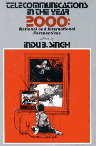 Cover image for Telecommunications in the Year 2000: National and International Perspectives